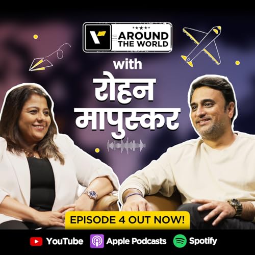 Episode 4 ft. Rohan Mapuskar (रोहन मापुस्कर) | Around The World | Veena World
