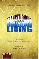 Transitioning Into Kingdom Living 0615415660 Book Cover
