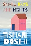 Small Days and Nights: A Novel