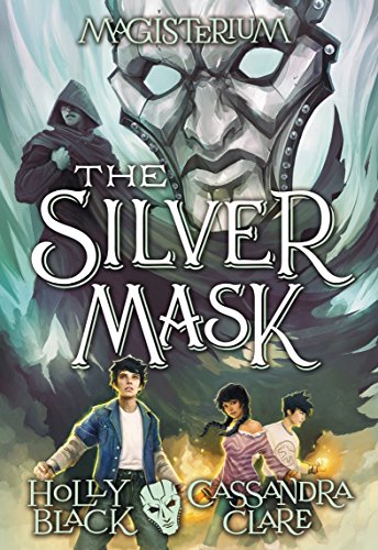 The Silver Mask (Magisterium #4) (4)