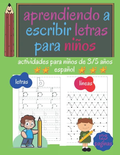 aprendiendo a escribir letras para niños: actividades para niños de 3/5 años español:trazado letras/aprendiendo el abecedario