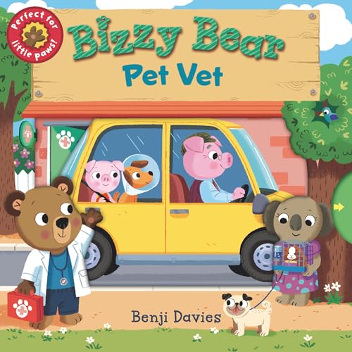 Bizzy Bear: Pet Vet: (Interactive Board Book about Veterinary Ani...