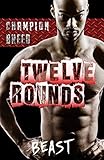 Champion Breed - Twelve Rounds: (Book 1 of 3)
