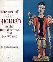 Art of the Spanish in the United States B000JD015C Book Cover