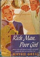 Rich Man, Poor Girl B002G195V6 Book Cover