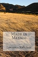 Made in Mexico 1481955527 Book Cover