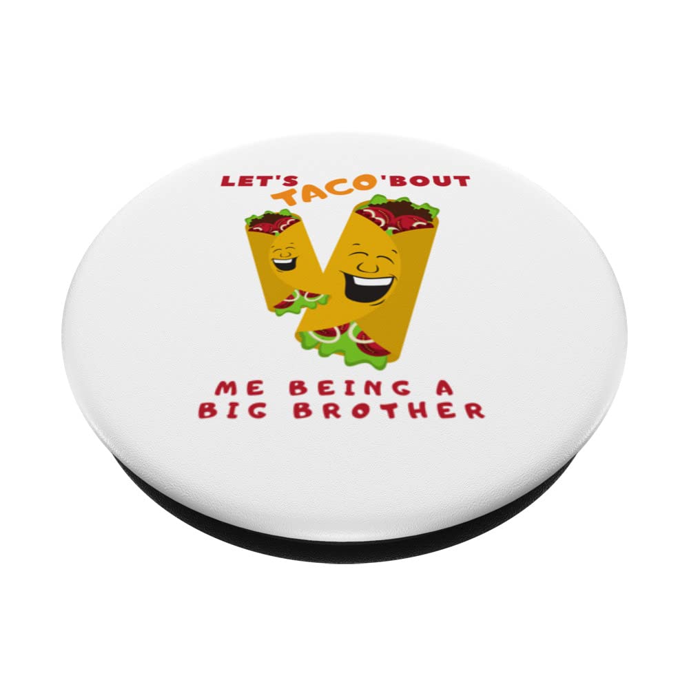 Lets Taco bout me being a Big Brother cute baby announcement PopSockets Swappable PopGrip, Black - Image 2