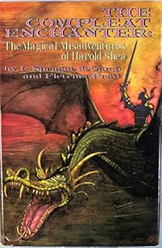 Hardcover The Complete Enchanter; The Magical Misadventures of Harold Shea Book