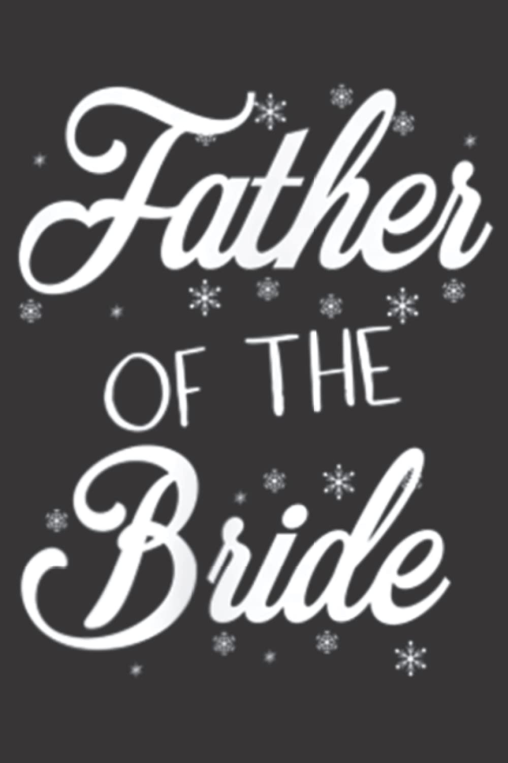 Mens Father of the Bride Funny: Daily Planner Notepad To Do Schedule, Medium 6x9 Inches, 120 Pages, Printed Cover