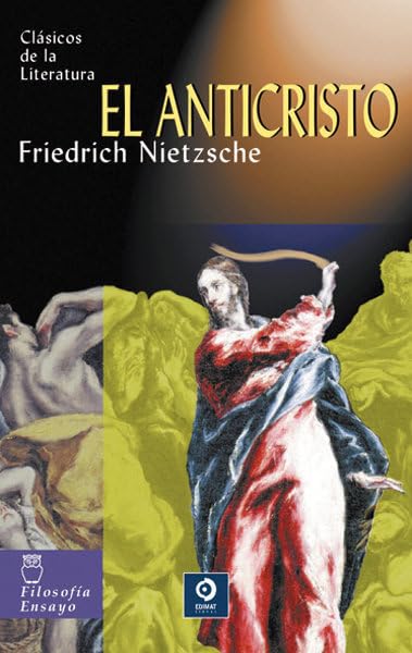 El anticristo (Clásicos de la literatura universal)