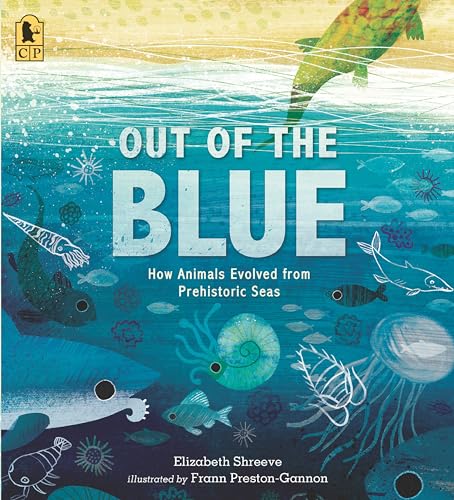 Out of the Blue: How Animals Evolved from Prehistoric Seas