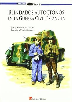Paperback Blindados autóctonos en la guerra civil española Book