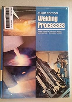 Hardcover Welding Processes: 3rd (Third) edition Book