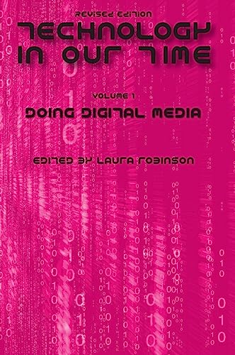 Technology in Our Time (Volume I)