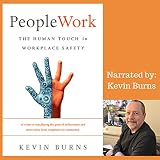 PeopleWork: The Human Touch in Workplace Safety