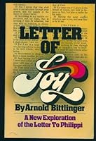 Letter of joy: An exploration of the letter Philippi 087123338X Book Cover