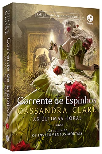 Corrente de espinhos (Vol. 3 As últimas horas) + BRINDES