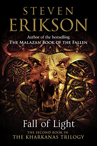 Fall of Light: Kharkanas Trilogy Book 2 Fall of Light: Kharkanas Trilogy Book 2