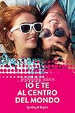 Io e te al centro del mondo (Forever) (Italian Edition)