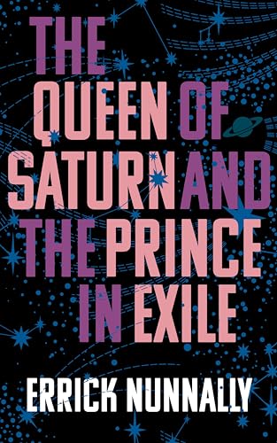 Cover of The Queen of Saturn and the Prince in Exile