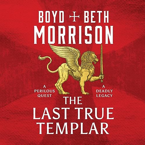 The Last True Templar (By Boyd Morrison, Beth Morrison) episode artwork