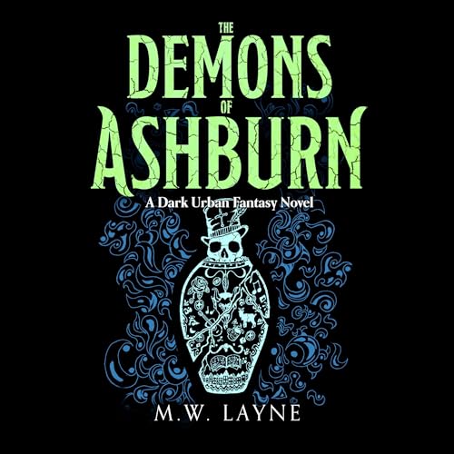 The Demons of Ashburn Audiolibro Por M.W. Layne arte de portada