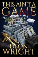This Ain't A Game (The Game Runs Deep Series) 1732860742 Book Cover