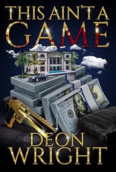 This Ain't A Game (The Game Runs Deep Series)