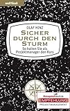 Sicher durch den Sturm - so halten Sie als Projektmanager den Kurs