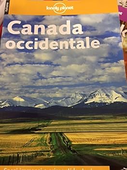 Paperback Lonely Planet: Canada Occidente [Italian] Book