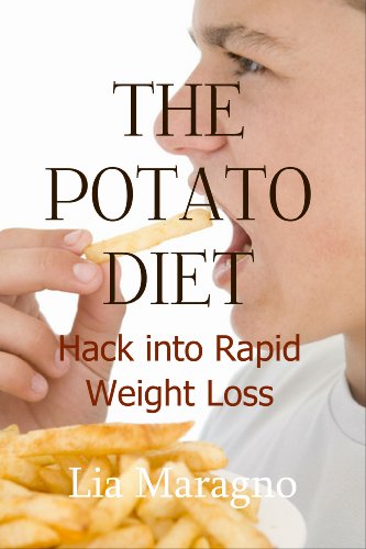 The Potato Diet: Hack Into Rapid Weight Loss
