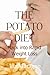 The Potato Diet: Hack Into Rapid Weight Loss