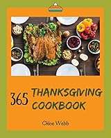 Thanksgiving Cookbook 365: Enjoy Your Cozy Thanksgiving Holiday With 365 Thanksgiving Recipes! [Book 1] 1731215223 Book Cover
