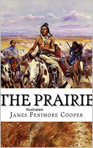 The Prairie Illustrated (English Edition)