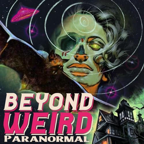 Beyond Weird Paranormal cover art