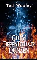 Grim, Defender of Dunzen (Grim, The Gnoll) B0F5N82SYQ Book Cover