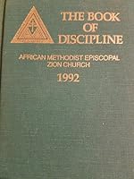 The Doctrine and Discipline of the African Methodist Episcopal Church, 1992 B001DKS6QG Book Cover