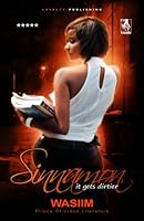 Sinnamon, It Gets Dirtier 0615223729 Book Cover