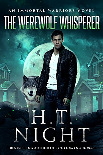 The Werewolf Whisperer (Vampire Love Story Book 2)