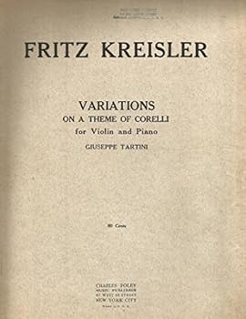 Fritz Kreisler - Variations on a Theme of Corelli for Violin and Piano, Giuseppe