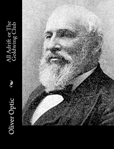 All Adrift or The Goldwing Club 1517192005 Book Cover