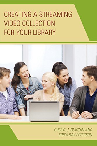 Creating a Streaming Video Collection for Your Library (English Edition)