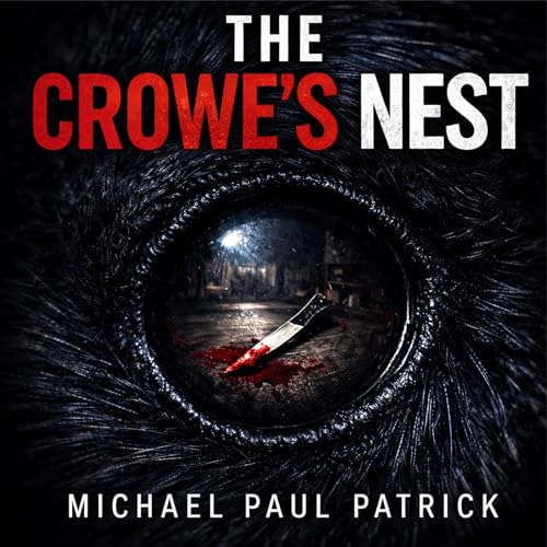 The Crowe&rsquo;s Nest Audiolivro Por Michael Paul Patrick capa