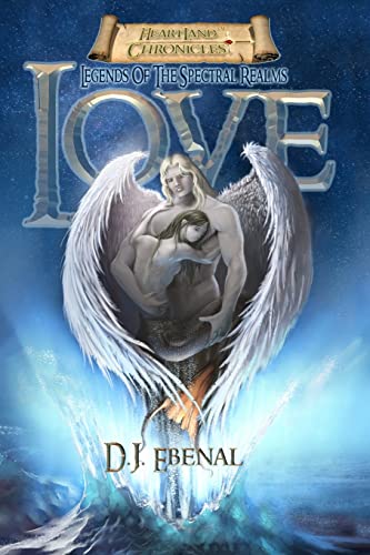 Legends of the Spectral Realms: Love