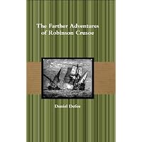 The Farther Adventures of Robinson Crusoe