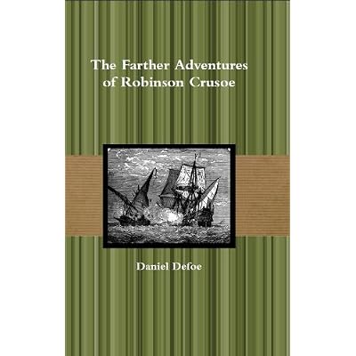 The Farther Adventures of Robinson Crusoe