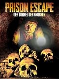 Prison Escape - Der Tunnel der Knochen