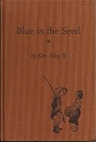 Blue in the Seed 9999229239 Book Cover