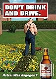 Lieferumfang: 1 Poster DIN A1 DON'T DRINK AND DRIVE.