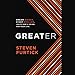 Greater: Dream Bigger. Start Smaller. Ignite God's Vision for Your Life.